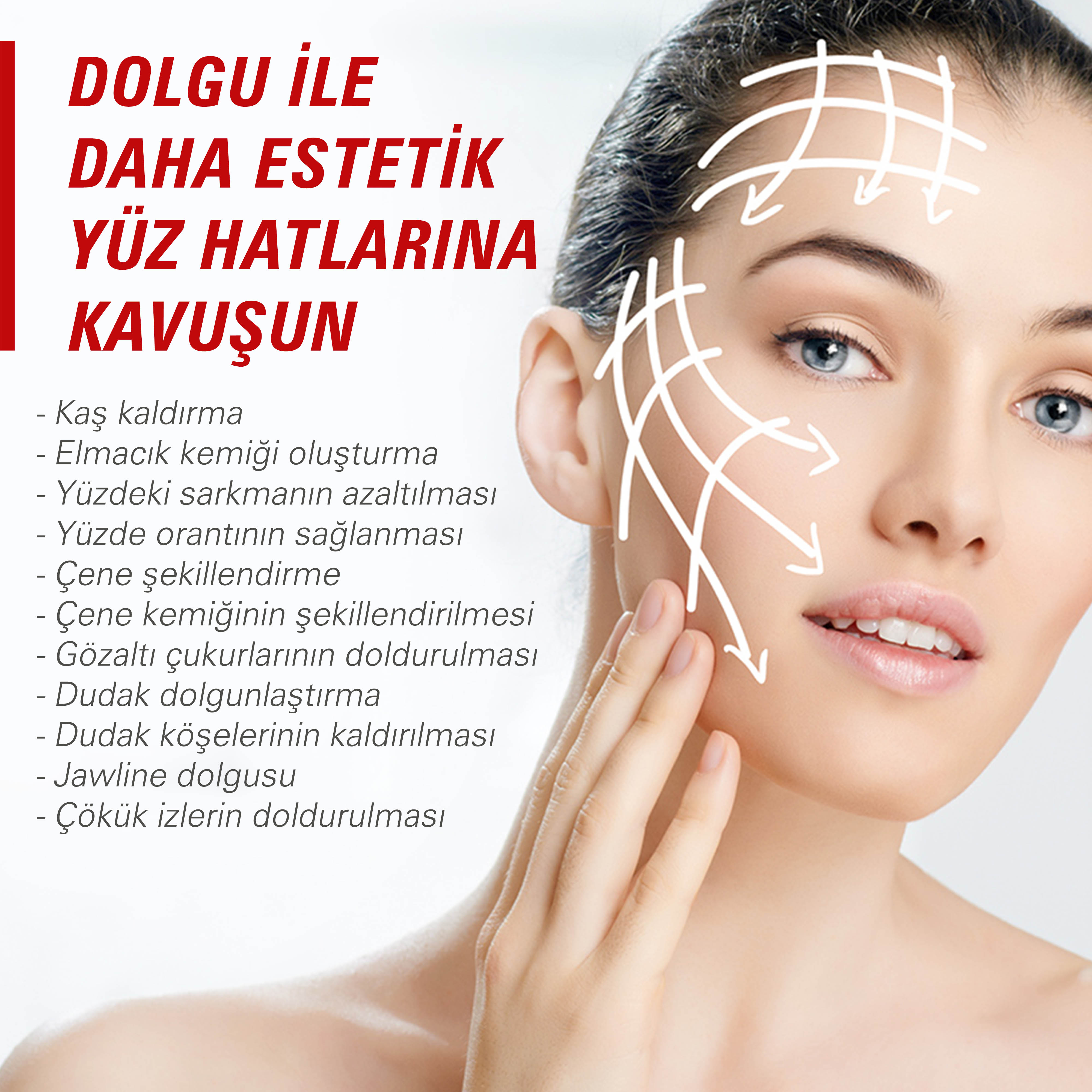 Yüz Dolgusu İle Daha Estetik Yüz Hatlarına Kavuşun