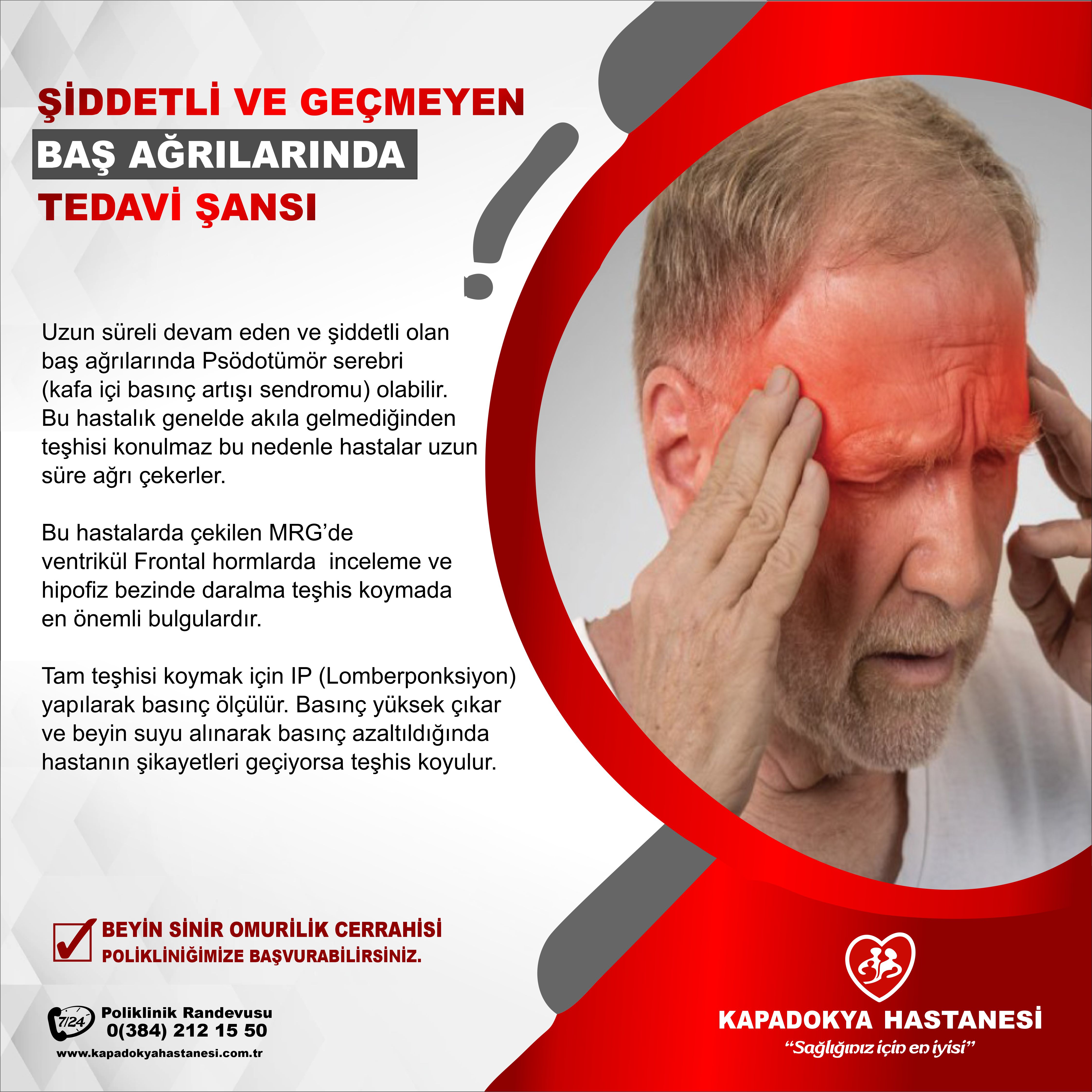 ŞİDDETLİ VE GEÇMEYEN BAŞ AĞRILARINDA TEDAVİ ŞANSI