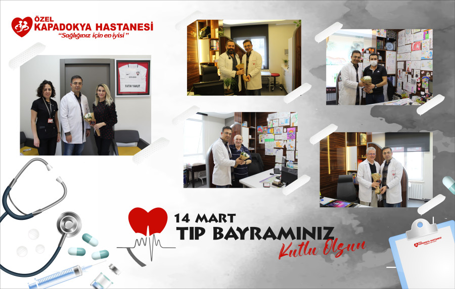 KAPADOKYA HASTANESİ OLARAK, SAĞLIK ÇALIŞANLARIMIZIN VE DOKTORLARIMIZIN 14 MART TIP BAYRAMINI KUTLADIK.